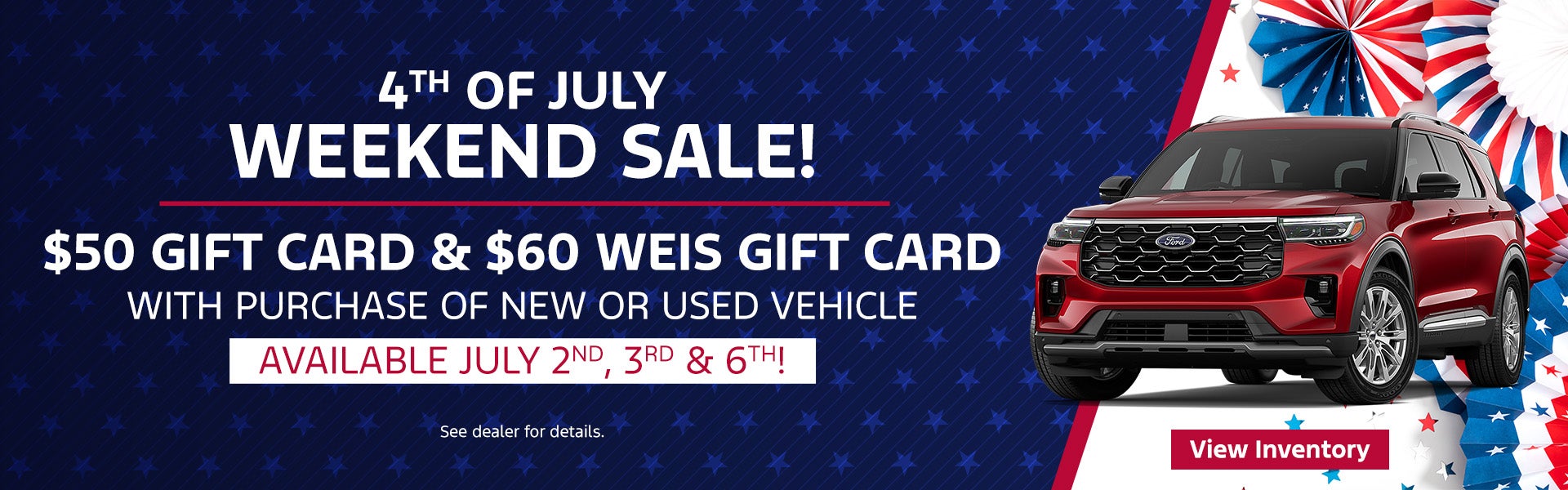 4th OF JULY WEEKEND SALE!